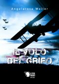 img Angelarosa Weiler - Il volo del grifo (2018)