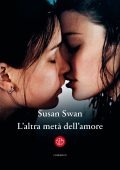 Susan Swan - L'altra metà dell'amore (2022)