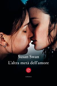 Susan Swan – L’altra metà dell’amore (2022)