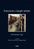 img Elisa Novi Chavarria, Philippe Martin (a cura di) - Emozioni e luoghi urbani (2021)