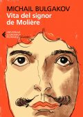 Michail Bulgakov - Vita del signor de Molière (2022)