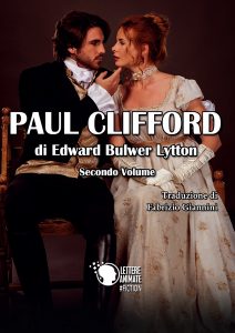 Edward Bulwer Lytton – Paul Clifford. Volume secondo (2019)