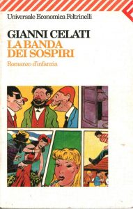 Gianni Celati – La banda dei sospiri (1998)
