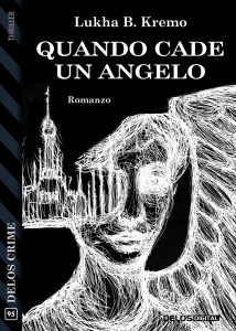 Lukha B. Kremo – Quando cade un angelo (2020)