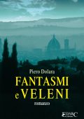 img Piero Dolara - Fantasmi e veleni (2016)