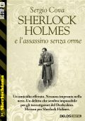 Sergio Cova - Sherlock Holmes e l'assassino senza orme (2015)