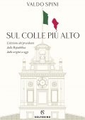 Valdo Spini - Sul colle più alto (2022)