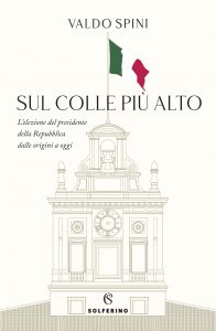 Valdo Spini – Sul colle più alto (2022)