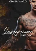 Giana Ward - L'ossessione del mafioso (2022)
