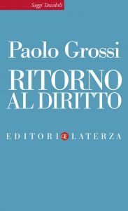 Paolo Grossi – Ritorno al diritto (2015)