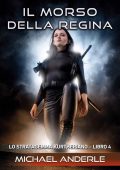 img Michael Anderle - Lo Stratagemma Kurtheriano Vol. 4. Il Morso della Regina (2021)