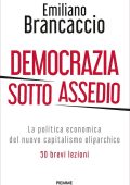 Emiliano Brancaccio - Democrazia sotto assedio (2022)