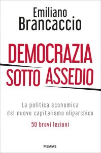 Emiliano Brancaccio – Democrazia sotto assedio (2022)