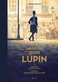 Maurice Leblanc - Arsène Lupin. Ladro gentiluomo (2022)