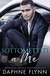 Daphne Flynn – Il Dungeon Club Vol. 4. Sottomettiti a me (2021)