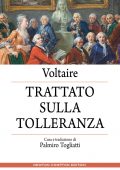 Voltaire - Il trattato sulla tolleranza. Ediz. integrale (2015)