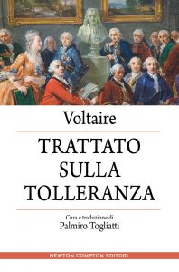 Voltaire – Il trattato sulla tolleranza. Ediz. integrale (2015)