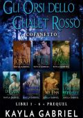 img Kayla Gabriel - Cofanetto Gli orsi dello chalet rosso (2021)