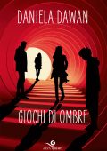 Daniela Dawan - Giochi di ombre (2022)