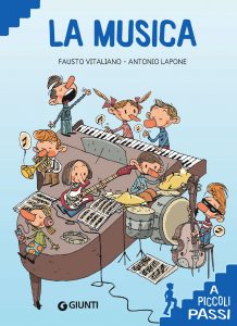 Fausto Vitaliano, Antonio Lapone – A piccoli passi. La musica (2022)
