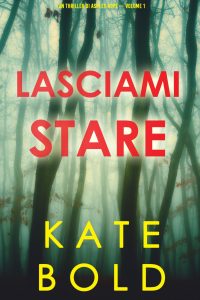 Kate Bold – Lasciami stare (2021)