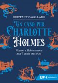 Brittany Cavallaro - Un caso per Charlotte Holmes (2021)