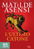 Matilde Asensi - L'ultimo Catone (2010)