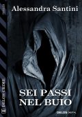 img Alessandra Santini - Sei passi nel buio (2021)