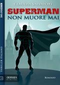 Claudia Salvatori - Superman non muore mai (2020)