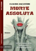 img Claudia Salvatori - Morte assoluta (2021)