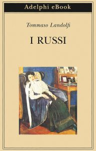 Tommaso Landolfi – I russi (2022)