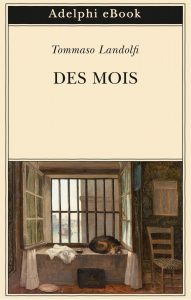 Tommaso Landolfi – Des mois (2022)