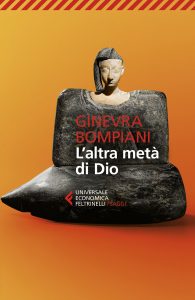 Ginevra Bompiani – L’altra metà di Dio (2022)