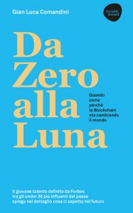 Gian Luca Comandini – Da Zero alla Luna (2021)