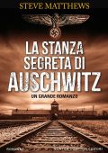 Steve Matthews - La stanza segreta di Auschwitz (2022)