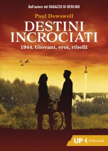 Paul Dowswell – Destini incrociati (2022)