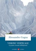 Alessandro Gogna - Visione verticale (2021)