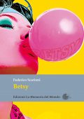 img Federico Scarioni - Betsy (2015)