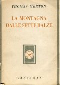 Thomas Merton - La montagna dalle sette balze (1950)