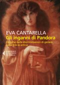 Eva Cantarella - Gli inganni di Pandora (2022)