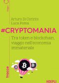 Arturo Di Corinto, Luca Poma - #Cryptomania (2022)