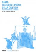 Erminia Ardissino (a cura di) - Dante: filosofia e poesia della giustizia (2022)