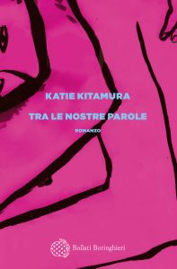 Katie Kitamura – Tra le nostre parole (2022)