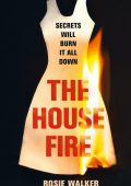 img Rosie Walker - The House Fire (2022) ENG