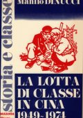 img Manlio Dinucci - La lotta di classe in Cina, 1949-1974 (1975)