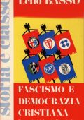 img Lelio Basso - Fascismo e Democrazia cristiana (1975)