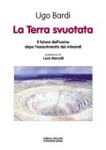 img Ugo Bardi - La Terra svuotata (2020)