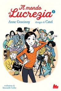 Anne Goscinny – Il Mondo di Lucrezia Vol. 3 (2021)