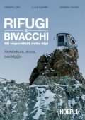 img AA.VV. - Rifugi e bivacchi. Gli imperdibili delle Alpi (2018)