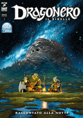 img Dragonero 104 – Dragonero Il Ribelle 27, Raccontato Alla Notte (Gennaio 2022)